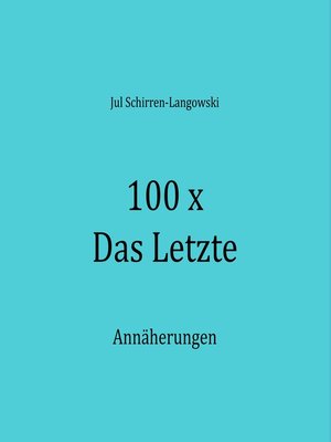 cover image of 100 x Das Letzte